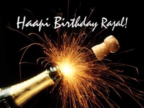 HAPPY BIRTHDAY- RAJAL