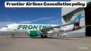 Frontier airline’s cancellation policy
