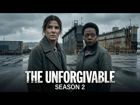 The Unforgivable — SEASON 2 (2026) – First Trailer | Sandra Bullock, Viola Davis