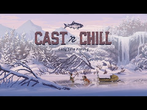 Cast n Chill - Lake Hunkerdown - Winter Update Out Now