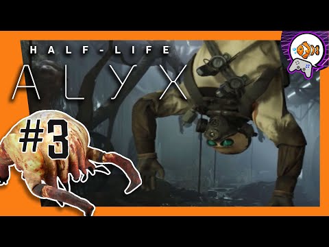 HALF-LIFE: ALYX Gameplay Walkthrough Part 3 (No Commentary)