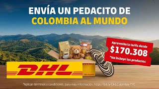 DHL acerca a tus seres queridos