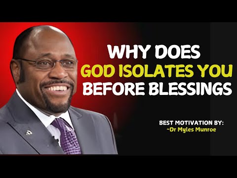 Dr Myles Reveals : Is Your Season of Isolation a Sign That God Is About to Bless You?#MylesMunroe