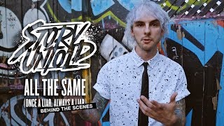Story Untold divulga making off de All The Same