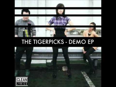 The Tigerpicks - Burn Me Out