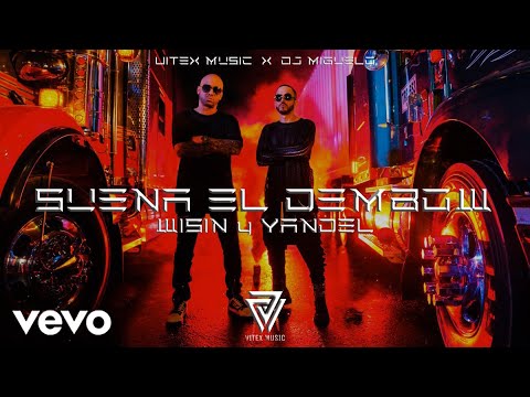 Suena El Dembow (Tiktok) - Wisin & Yandel