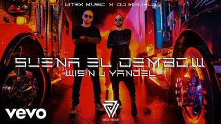 Suena El Dembow (Tiktok) - Wisin &amp; Yandel