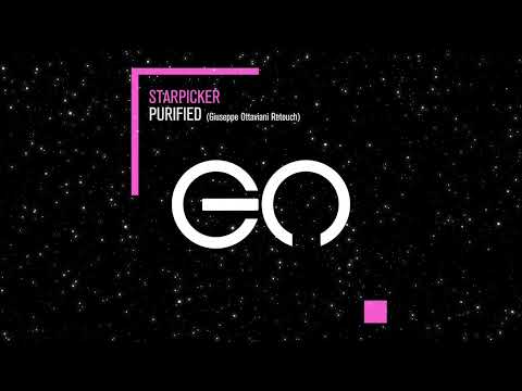 Starpicker - Purified (Giuseppe Ottaviani Retouch)[GO Music]