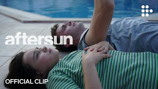 AFTERSUN | Official Clip | Now Streaming on MUBI