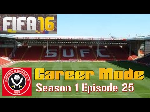 Fifa 16 Sheffield United Career Mode- S1: E25