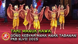 Download lagu Tari MANUK RAWA Gong Kebyar Anak Anak Kab. Tabanan - PKB XLVII 2025 mp3 Download lagu Tari MANUK RAWA Gong Kebyar Anak Anak Kab. Tabanan - PKB XLVII 2025 mp3
