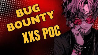 XSS bug bounty POC | Cross site Scripting Bug Bounty POC