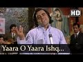 Benaam - Yaara O Yaara Ishq Ne Maara Main Benaam Ho Gaya - Narendra Chanchal Benaam - Yaara O Yaara Ishq Ne Maara Main Benaam Ho Gaya - Narendra Chanchal