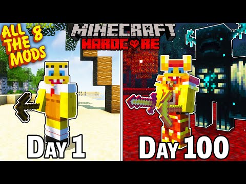 I Survived 100 Days in ALL THE MODS 8 HARDCORE MINECRAFT