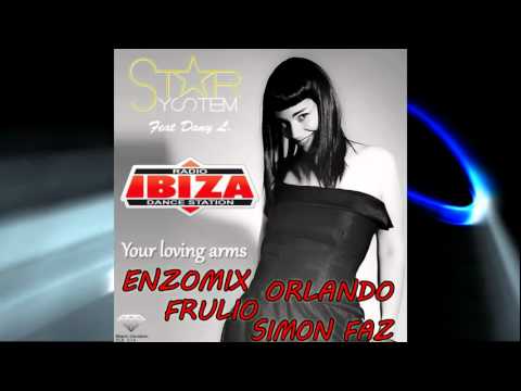 Star System   Your Loving Arms feat DANY L singer RADIO IBIZA.wmv