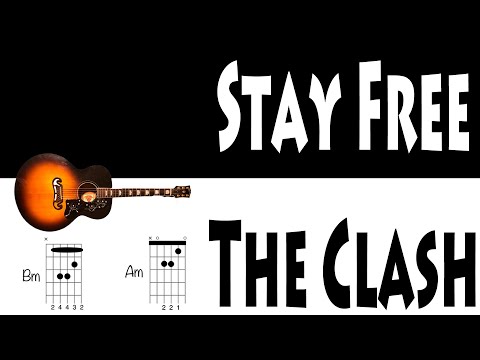 Stay Free - The Clash