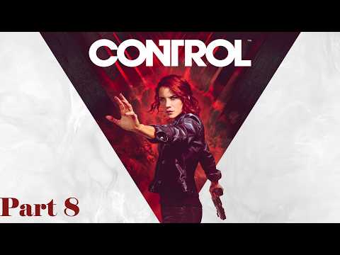 Control Walkthrough Gameplay Part 8 - (No Commentary)