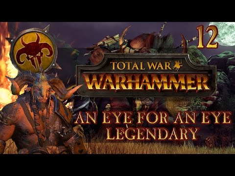 Total War: Warhammer (Legendary) - An Eye For An Eye - Ep.12 - Resolving the Standoff!