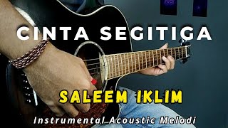 Download lagu Cinta Segitiga - SALEEM IKLIM | ( Cover Melodi Instruments Akustik ) mp3