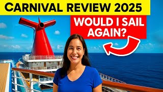 Carnival Cruise Review 2025: Would I Sail with Them Again?