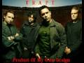 Trapt - Product Of My Own Design