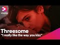 I Really Like The Way You Kiss Threesome A Viaplay Original