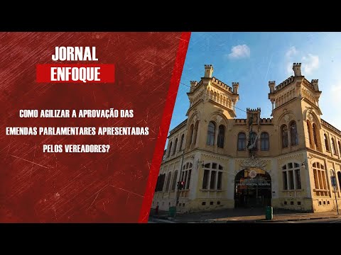Como agilizar a aprovação das emendas parlamentares pelos vereadores?
