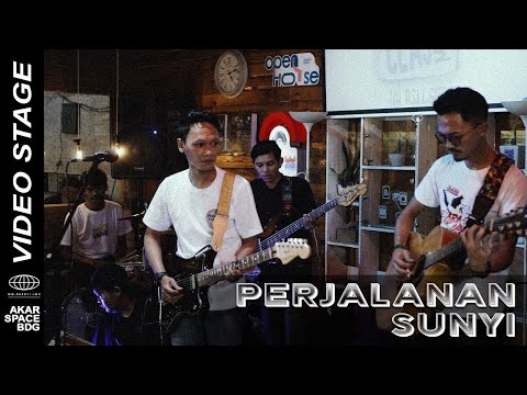 Perjalanan Sunyi - Pasukan Perang (Live Akar Space)