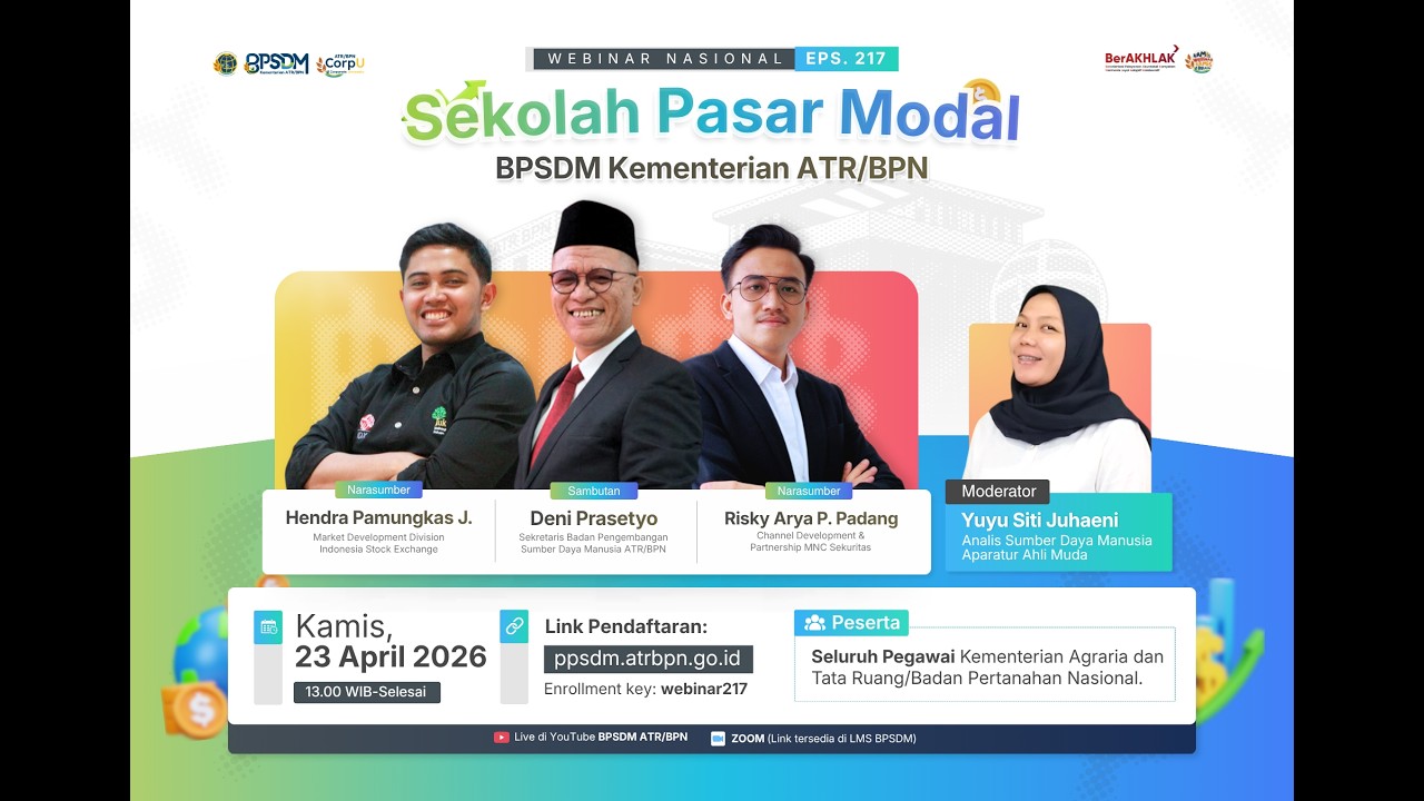 Webinar Nasional Episode 217 - Sekolah Pasar Modal BPSDM Kementerian ATR/BPN
