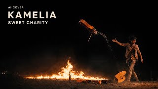 Download lagu SWEET CHARITY - Kamelia (AI C mp3