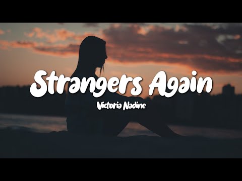 Strangers Again - Victoria Nadine