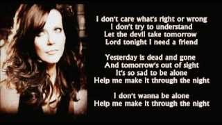Martina McBride - Help Me Make It Through The Night ( + lyrics 2005)