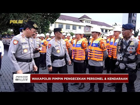 PRESISI UPDATE: WAKAPOLRI PIMPIN PENGECEKAN KESIAPAN PERSONEL DAN KENDARAAN 08/12/25 (19.30)