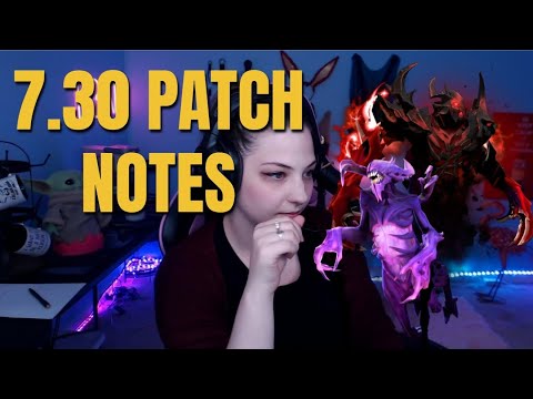 7.30 PATCH NOTES & REACTIONS
