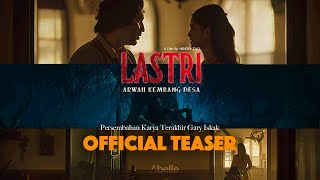 Download lagu Teaser Film LASTRI Arwah Kembang Desa, Persembahan Karya terakhir Gary Iskak mp3 Download lagu Teaser Film LASTRI Arwah Kembang Desa, Persembahan Karya terakhir Gary Iskak mp3