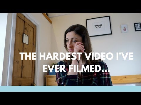THE HARDEST VIDEO I'VE EVER MADE || LIFE UPDATE