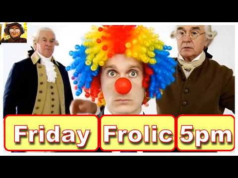 Let's Have Another FANTASTIC Friday Frolic Livestream My Friends.