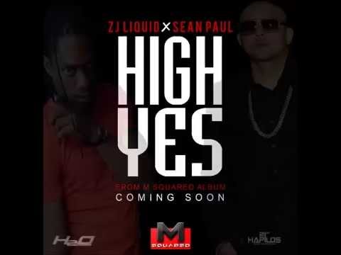 Sean Paul x ZJ Liquid - High Yes (Official Audio) - M Squared Album - H2O Records 2015 21st Hapilos