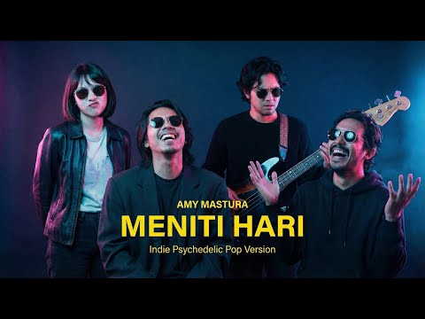 Amy Mastura - Meniti Hari (Cover) | Indie Psychedelic Pop Version | DARL