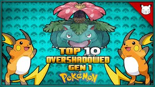 Top 10 Overshadowed Gen 1 Pokémon