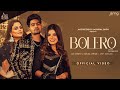Bolero (Official Video) Jaz Sandhu | Gurlez Akhtar | Geet Goraya | Punjabi Song 2024 | Jass Records