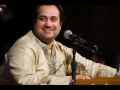 Na Ruktay Hain Anso Rahat Fateh Ali Khan