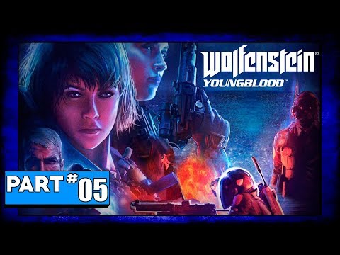 Wolfenstein: Youngblood Playthrough Part 5 - The Silent Outpost