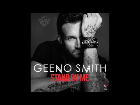 Geeno Smith - Stand By Me (Radio Mix) - 2015 - HQ - HD - Audio