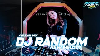 Download lagu DJ RANDOM NEW MELODY (Original Mix) mp3