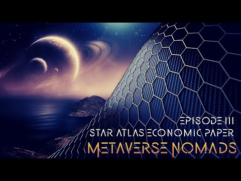 Metaverse Nomads #3 Star Atlas Tokenomics Paper
