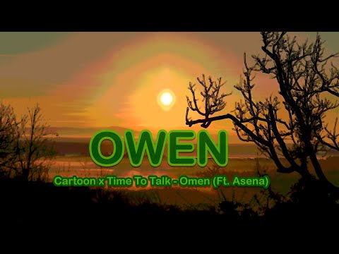 Cartoon x Time To Talk - Omen (Ft. Asena)