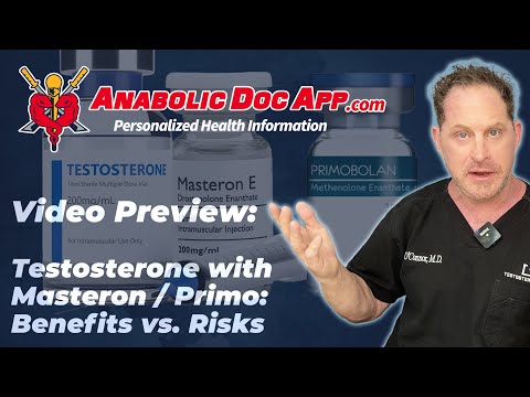 Video Preview: TRT with Masteron / Primo - Benefits vs. Risks