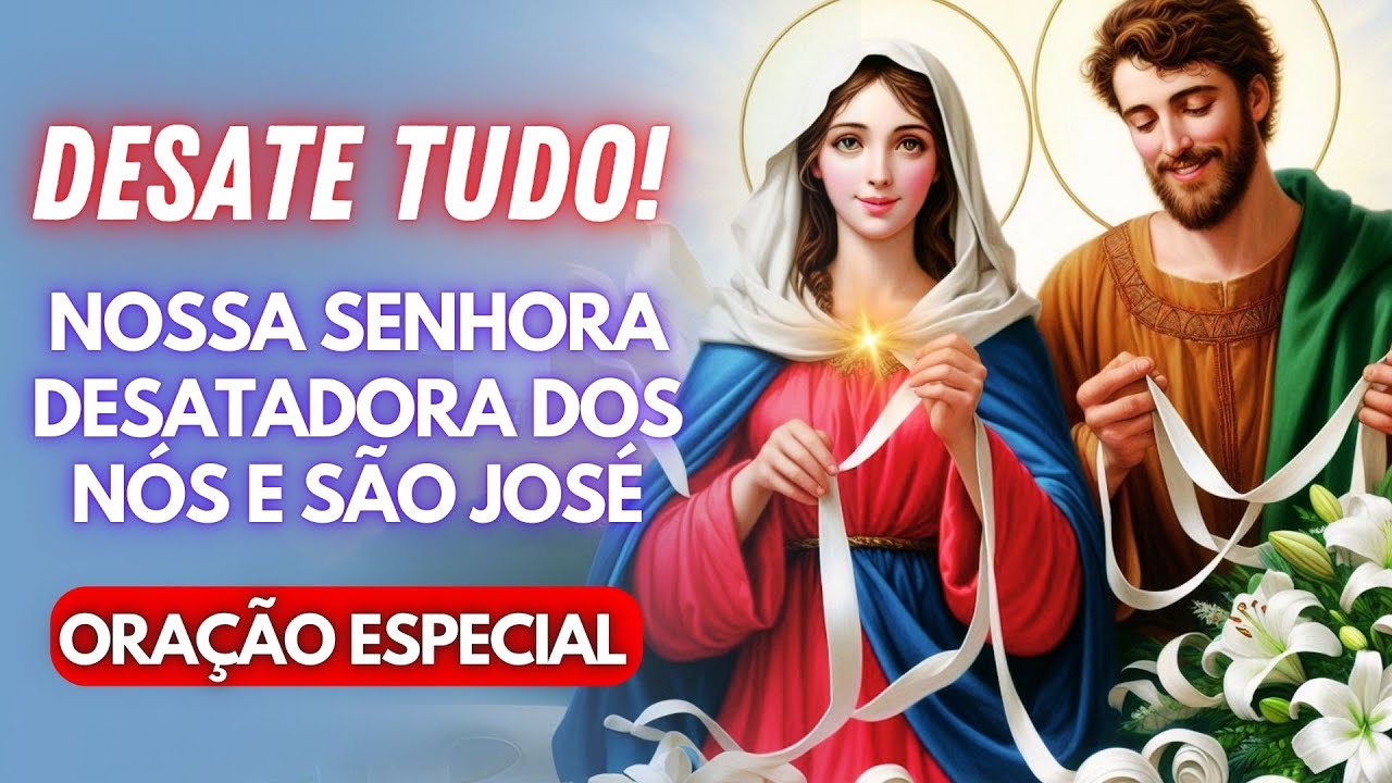 🔥💫 ORAÇÃO PODEROSA PARA DESATAR TODOS OS NÓS DA SUA VIDA.