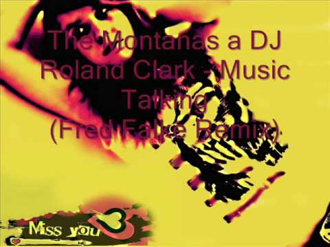 The Montanas a DJ Roland Clark-Music Talking